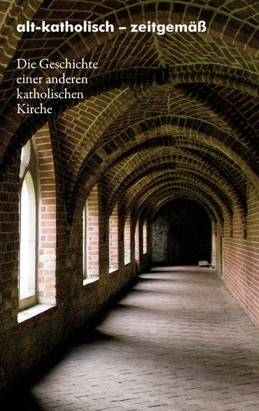 Cover von alt-katholisch – zeitgemäß