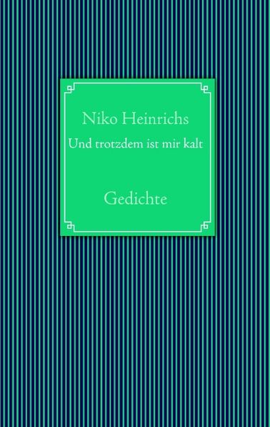 Cover von Und trotzdem ist mir kalt