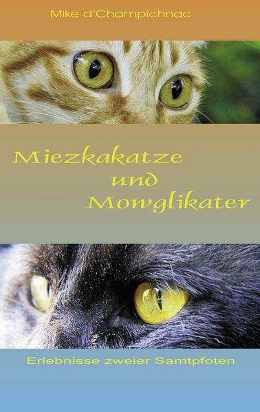 Cover von Miezkakatze und Mowglikater