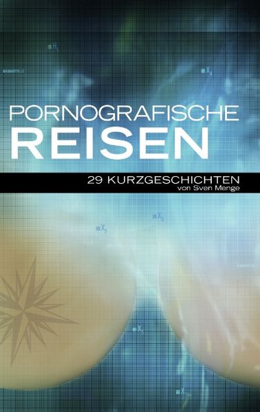 Cover von Pornografische Reisen