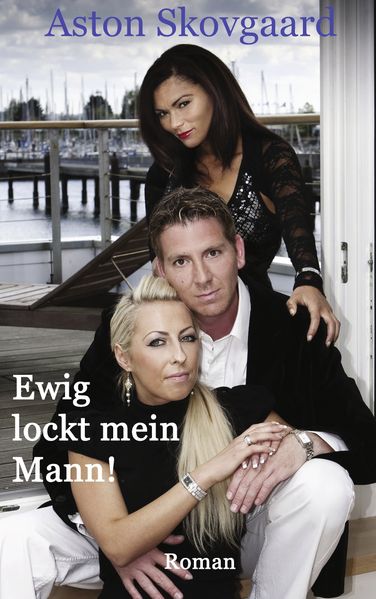 Cover von Ewig lockt mein Mann !