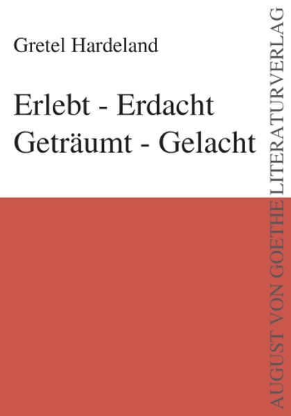 Cover von Erlebt – Erdacht Geträumt – Gelacht