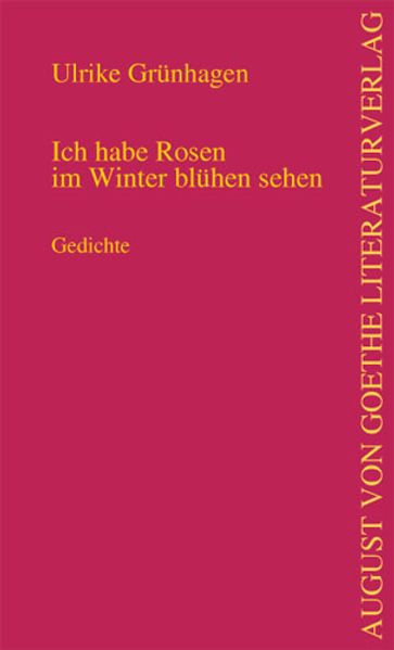 Cover von Ich habe Rosen im Winter blühen sehen