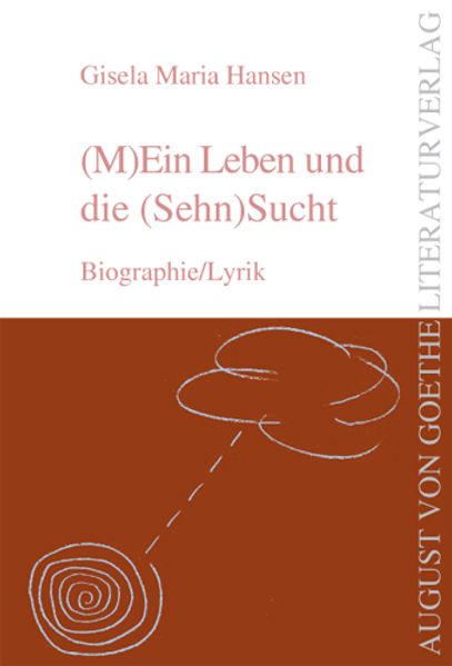 Cover von (M)Ein Leben und die (Sehn)sucht