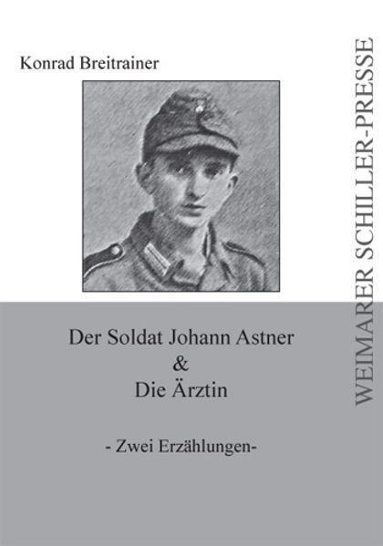 Cover von Der Soldat Johann Astner & Die Ärztin