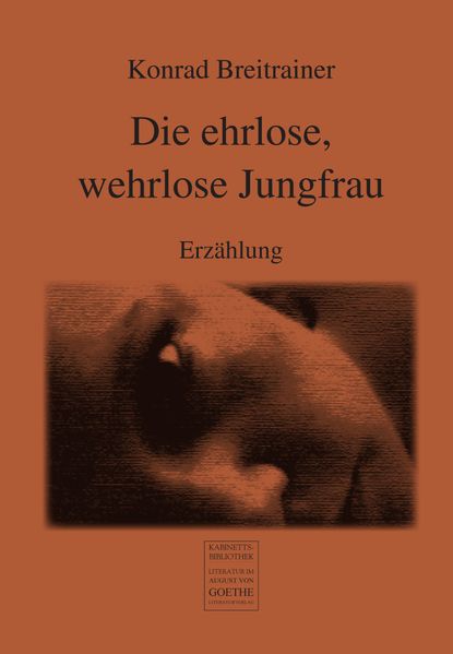 Cover von Die ehrlose, wehrlose Jungfrau