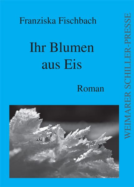 Cover von Ihr Blumen aus Eis