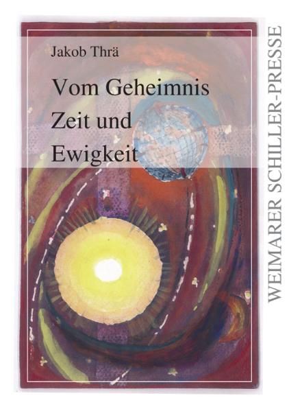 Cover von Vom Geheimnis Zeit und Ewigkeit