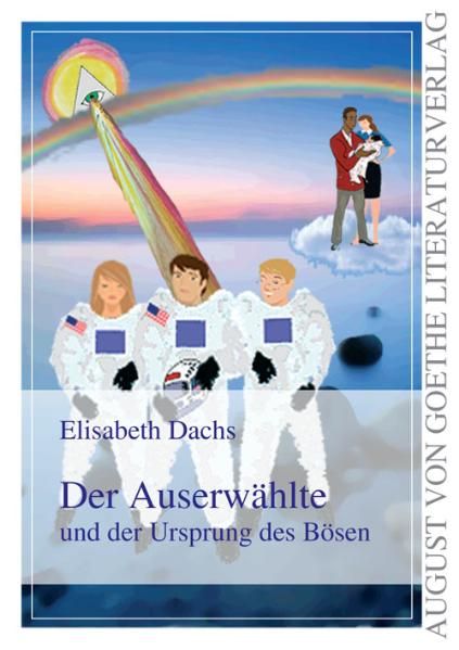 Cover von Der Auserwählte und der Ursprung des Bösen