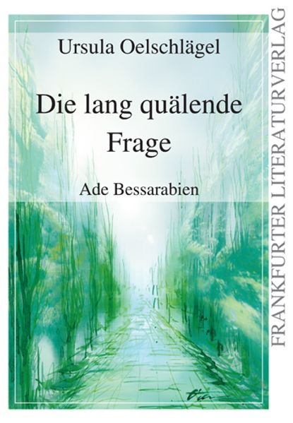 Cover von Die lang quälende Frage