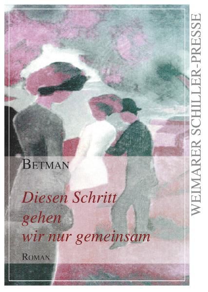 Cover von Diesen Schritt gehen wir nur gemeinsam