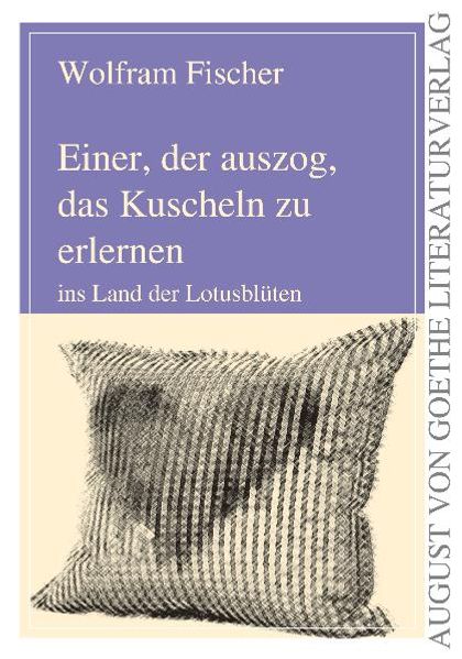 Cover von Einer, der auszog das Kuscheln zu erlernen