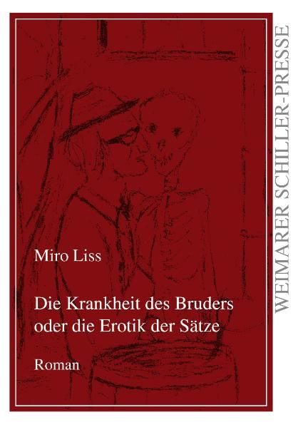 Cover von Die Krankheit des Bruders oder die Erotik der Sätze