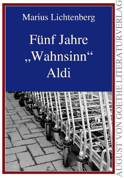 Cover von Fünf Jahre „Wahnsinn“ Aldi