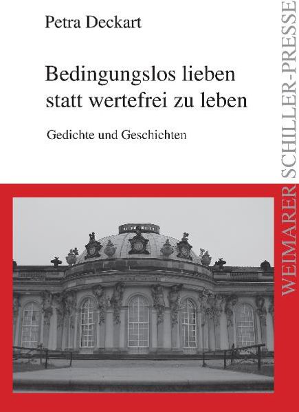 Cover von Bedingungslos lieben statt wertefrei zu leben