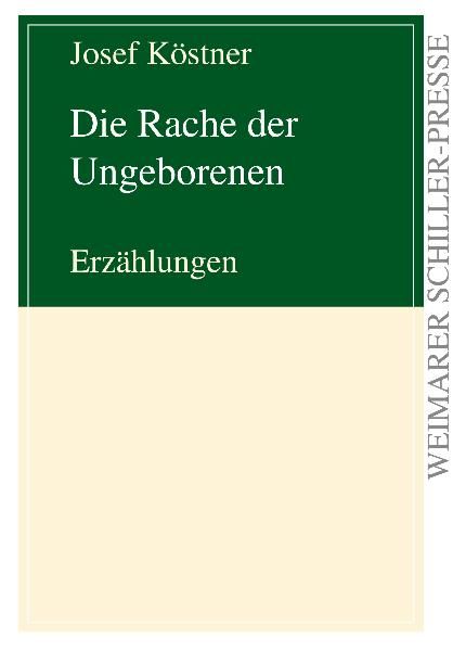 Cover von Die Rache der Ungeborenen