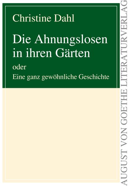 Cover von Die Ahnungslosen in ihren Gärten