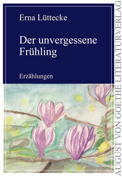 Cover von Der unvergessene Frühling