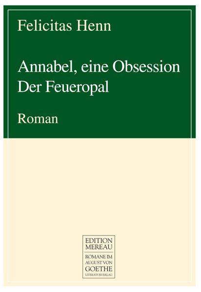 Cover von Annabel, eine Obsession Der Feueropal
