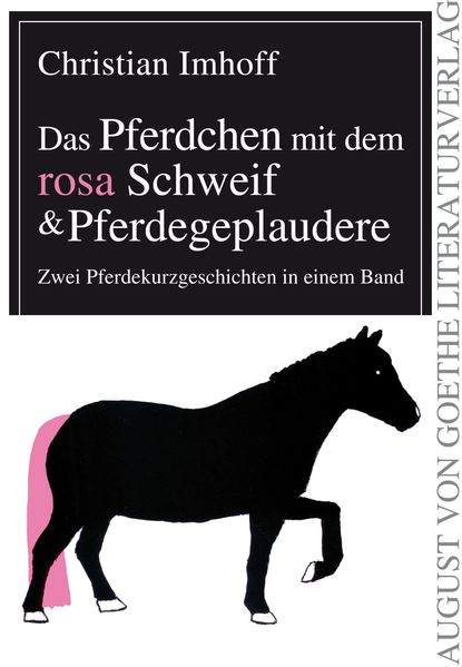 Cover von Das Pferdchen mit dem rosa Schweif & Pferdegeplaudere