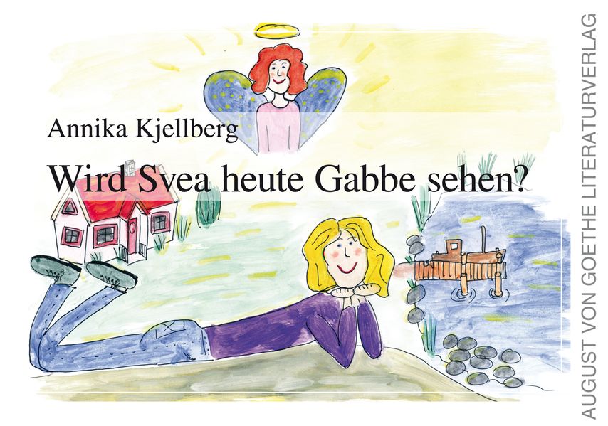 Cover von Wird Svea heute Gabbe sehen?