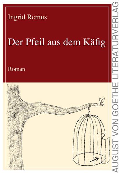 Cover von Der Pfeil aus dem Käfig