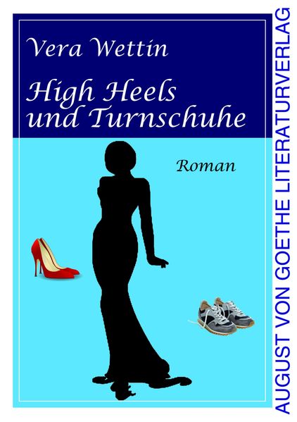 Cover von High Heels und Turnschuhe