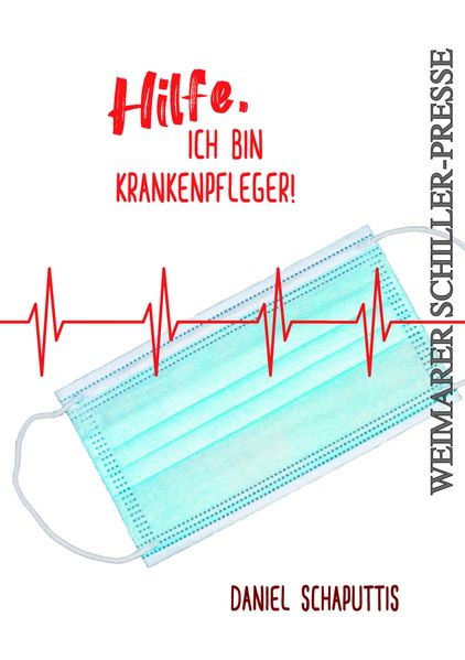 Cover von Hilfe, ich bin Krankenpfleger!