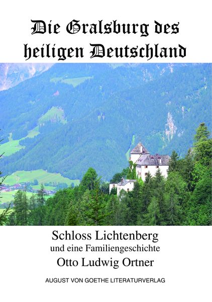 Cover von Die Gralsburg des heiligen Deutschland