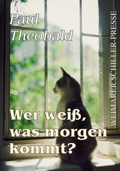 Cover von Wer weiß, was morgen kommt?