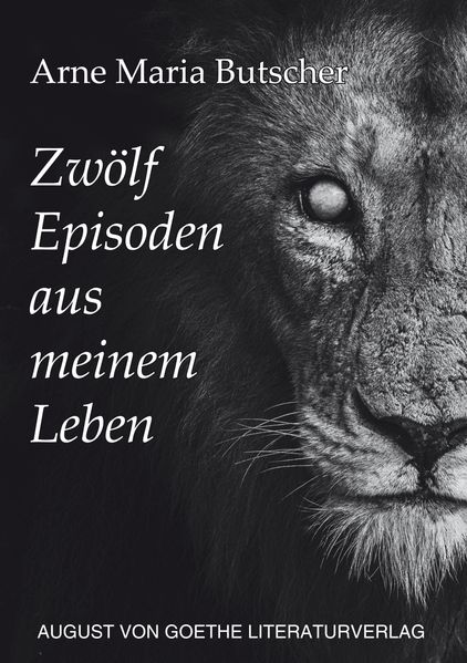 Cover von Zwölf Episoden aus meinem Leben