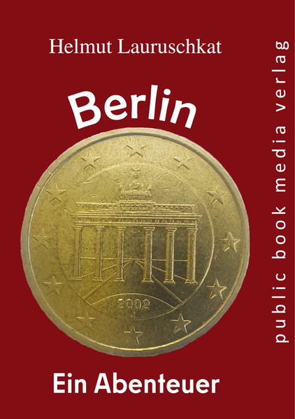 Cover von Berlin – ein Abenteuer