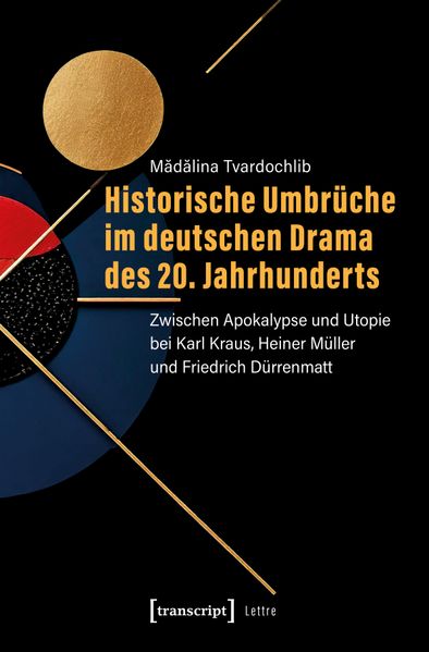 Cover von Historische Umbrüche im deutschen Drama des 20. Jahrhunderts