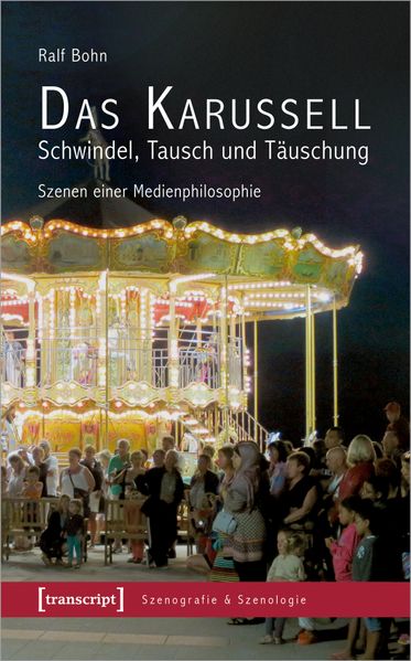 Cover von Das Karussell – Schwindel, Tausch und Täuschung
