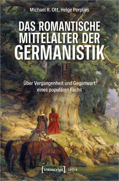 Cover von Das romantische Mittelalter der Germanistik