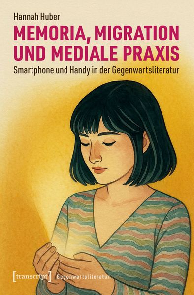 Cover von Memoria, Migration und mediale Praxis