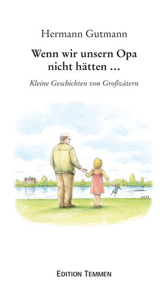 Cover von Wennn wir unsern Opa nicht hätten…
