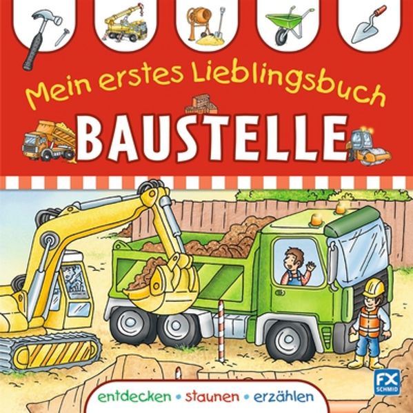 Cover von Mein erstes Lieblingsbuch Baustelle