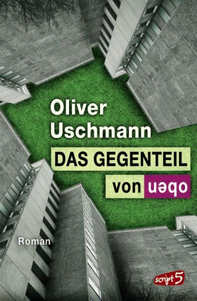 Cover von Das Gegenteil von oben