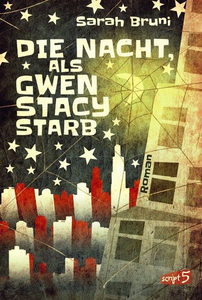 Cover von Die Nacht, als Gwen Stacy starb