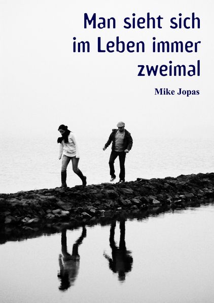 Cover von Man sieht sich im Leben immer zweimal