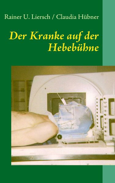 Cover von Der Kranke auf der Hebebühne