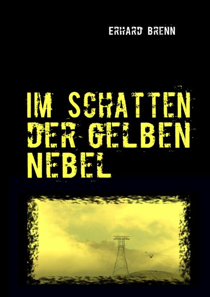 Cover von Im Schatten der gelben Nebel
