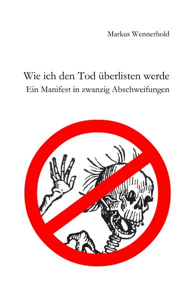 Cover von Wie ich den Tod überlisten werde
