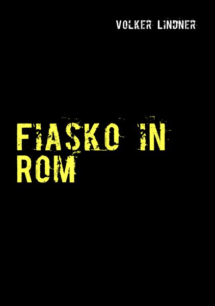 Cover von Fiasko in Rom