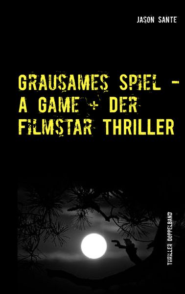 Cover von Grausames Spiel – A Game + Der Filmstar – Thriller