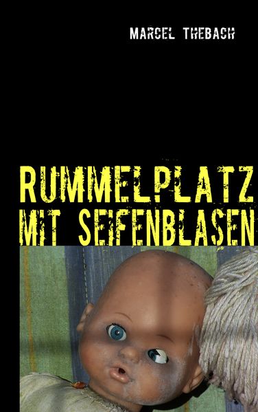 Cover von Rummelplatz mit Seifenblasen