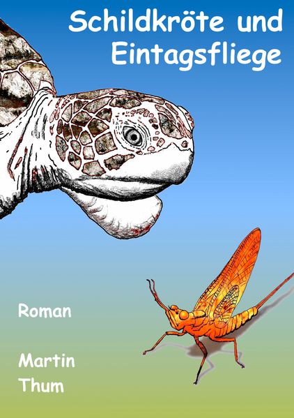 Cover von Schildkröte und Eintagsfliege