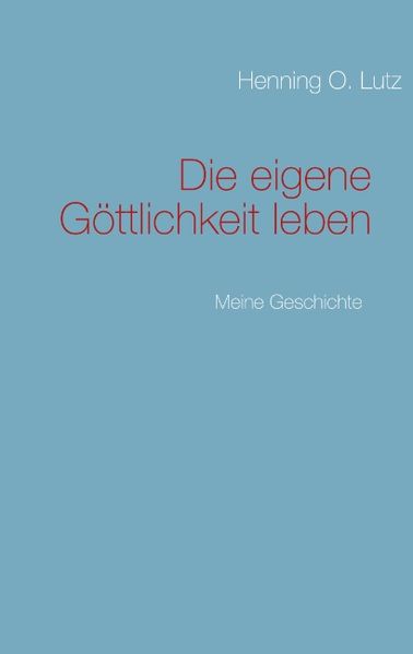 Cover von Die eigene Göttlichkeit leben