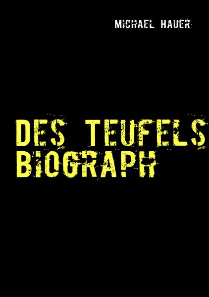 Cover von Des Teufels Biograph